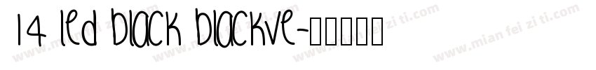 14 LED Black BlackVe字体转换